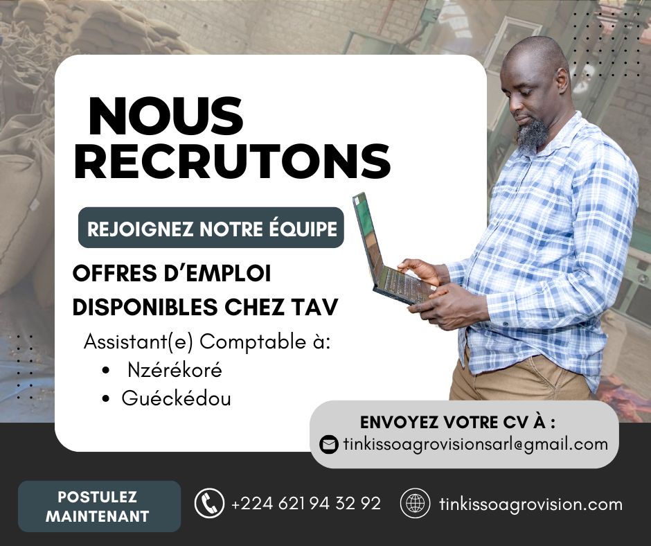 TAV SARL RECRUTE DEUX ASSISTANT(E)S COMPTABLES À NZÉRÉKORÉ ET GUÉCKÉDOU post thumbnail